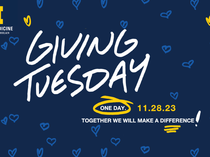 blue and yellow graphical hearts in the background with text on top, Giving tuesday 11.28.23, Together we will make a different! and the Michigan Medicine logo in the top left