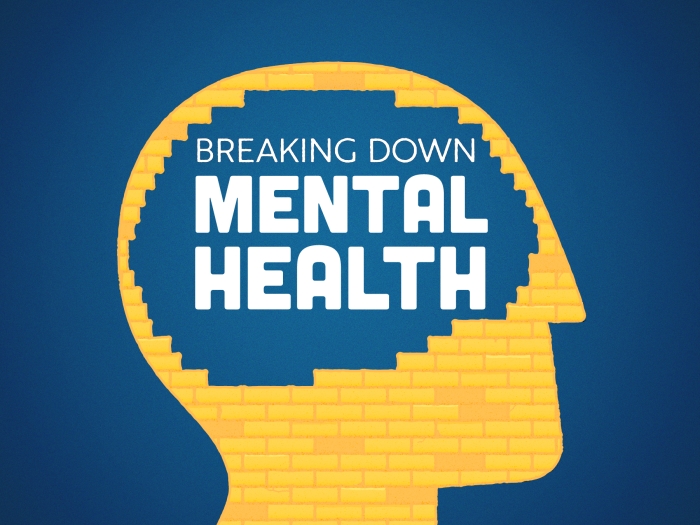 Breaking Down Mental Health 