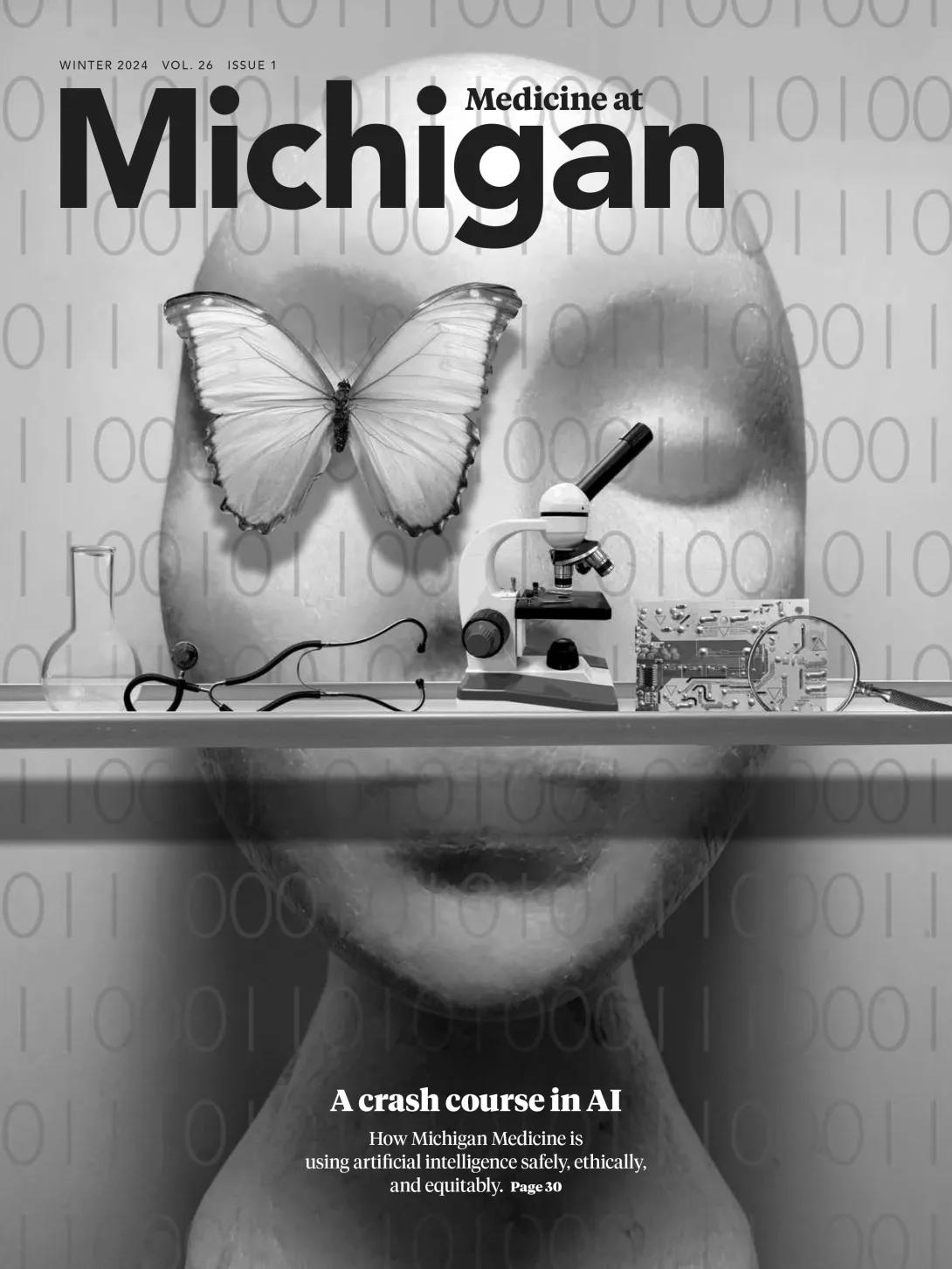 Cover of the Medicine at Michigan Magazine with a sculptural illustration shows a large mannequin-like face with a butterfly over one eye. In front of the face is a table with a beaker, stethoscope, microscope, inner workings of a computer, and a magnifying glass.