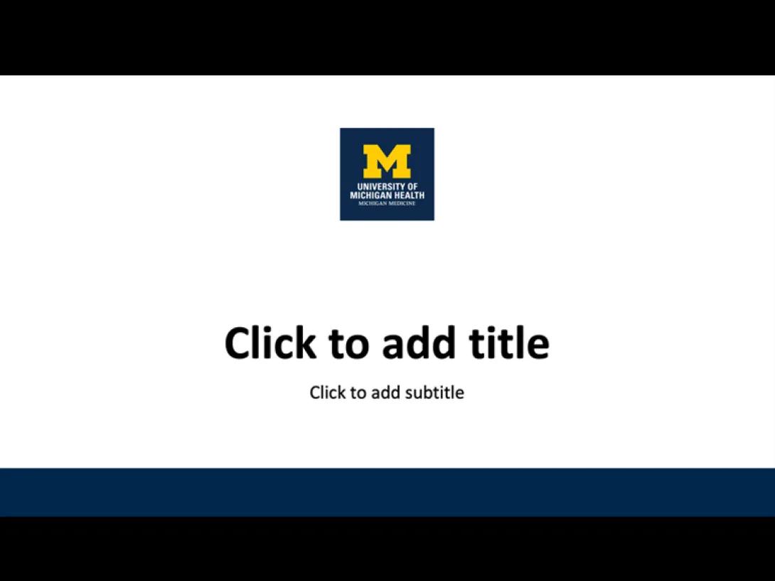 U-M Health Presentation 3